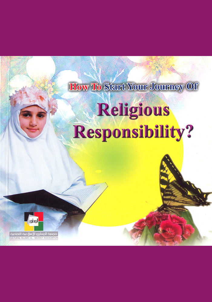 How To Start Your Journey of Religious Responsibility?